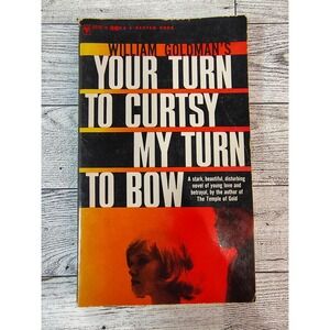 Your Turn to Curtsy My Turn to Bow by William Goldman 1960 Bantam Paperback Book